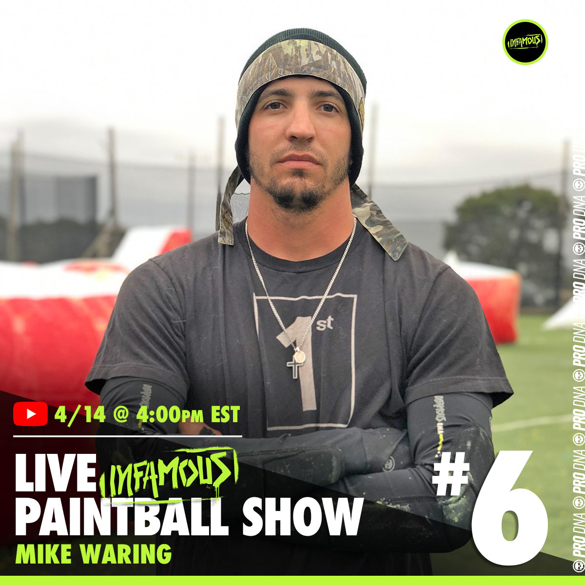 Infamous Paintball Live Show #6 - Mike Waring