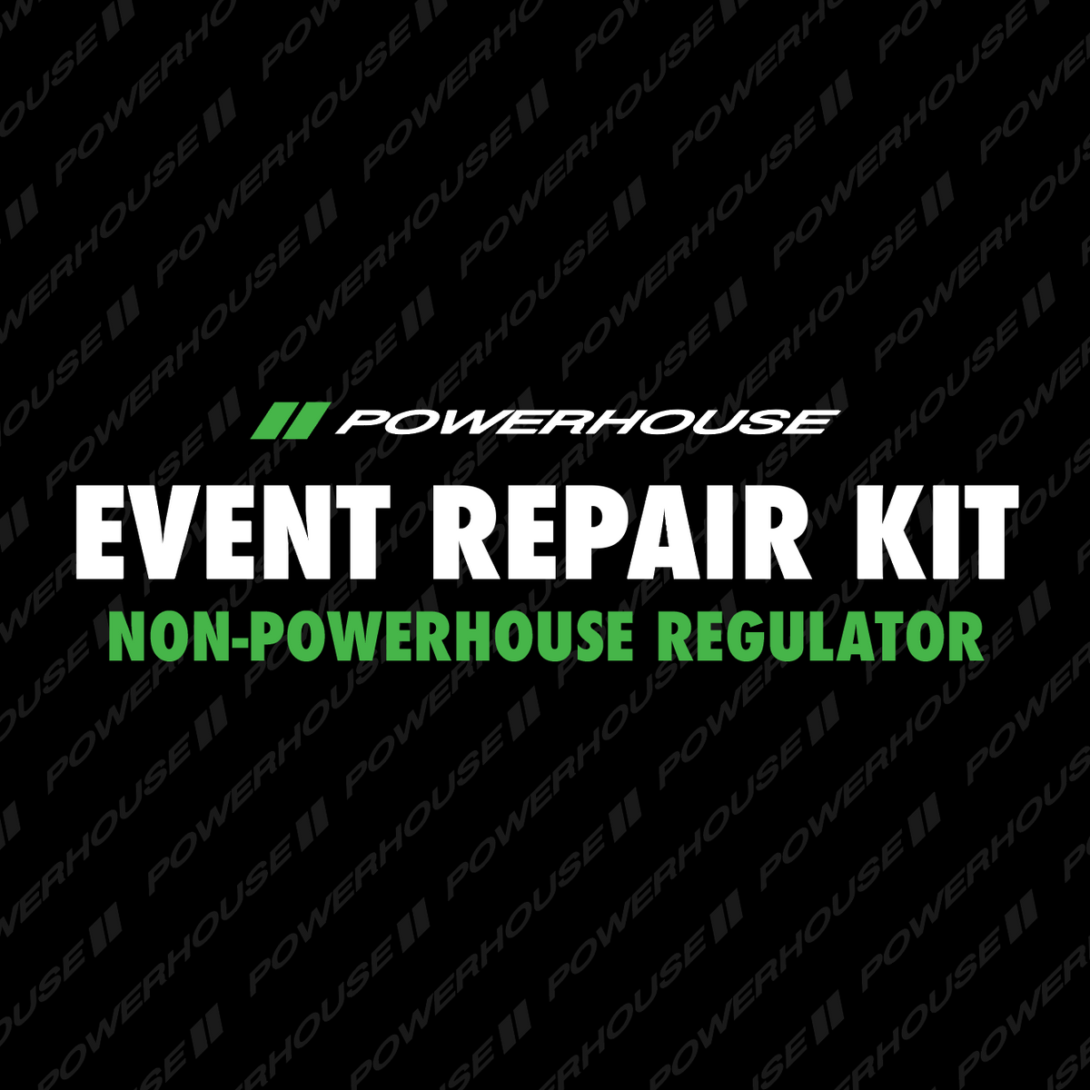 Event Repair Kit (Non-Powerhouse Regulator)